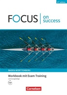 James Abram, Michael Benford, James Abram, Michael Benford, Stephen Williams, Stephen Williams - Focus on Success - 6th edition - Ausgabe Baden-Württemberg - B1/B2