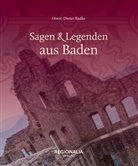 Horst-Dieter Radke - Sagen und Legenden aus Baden