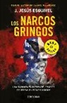 Jesus Esquivel - Los Narcos Gringos / The Gringo Drug Lords