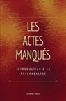 Sigmund Freud - Les Actes Manqués
