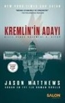 Jason Matthews - Kremlinin Adayi Ciltli