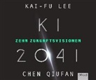 Quifan Chen, Kai-Fu Lee, Marla Friesewinkel, Livia Gaiser, Christine Garbe, Marius Klimke... - KI 2041, Audio-CD (Hörbuch)