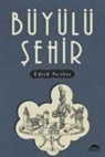 Edith Nesbit - Büyülü Sehir