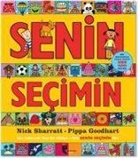 Pippa Goodhart - Senin Secimin