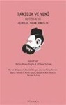 Nazile Kalayci, Sengün M. Acar Keskin, E. Murat celik, Baris Parkan, Werner Stegmaier, Zeynep Talay Turner... - Tanidik ve Yeni