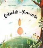 Alex Latimer, David Litchfield - Cekirdek ile Yumurta