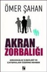 Ömer Sahan - Akran Zorbaligi