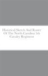 John C. Rigdon - Historical Sketch And Roster Of The North Carolina 5th Cavalry Regiment