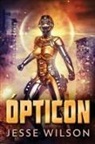 Jesse Wilson - Ópticon