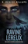E. Denise Billups - Ravine Lereux - Una Breve Historia Sobrenatural