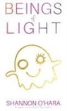 Shannon O'Hara - Beings of Light