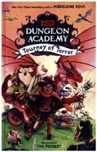 Madeleine Roux, Diane Walker, Tim Probert, Timothy Probert - Dungeons & Dragons: Dungeon Academy: Tourney of Terror