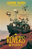 Jasmine Warga, Warga Jasmine - A Rover's Story