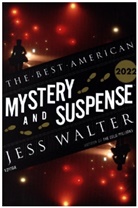 Steph Cha, Jess Walter, Jess Walter - The Best American Mystery and Suspense 2022