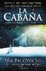 William P. Young, William Paul Young - La Cabaña