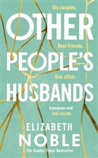 Elizabeth Noble, Noble Elizabeth - Other People's Husbands
