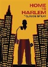 Claude McKay - Home to Harlem
