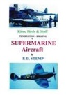 P. D. Stemp - Kites, Birds & Stuff - Supermarine Aircraft