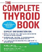 Kenneth Ain, Ain Kenneth, M. Sara Rosenthal, Rosenthal M. Sara - The Complete Thyroid Book, Second Edition