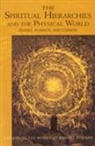 Rudolf Steiner, Jann W Gates, Jann W. Gates - Spiritual Hierarchies and the Physical World