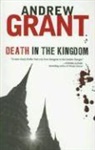 Andrew Grant - Death in the Kingdom