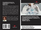 Berenice García-Maldonado, Aurora Martinez-Romero, Joselin Nevárez-Contreras - Occupational biosecurity, epidemiological context in pandemics SARS-CoV-2