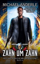 Michael Anderle - Zahn um Zahn