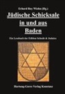 Erhard Roy Wiehn, Erhard Roy Wiehn - Jüdische Schicksale in und aus Baden