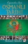 Mehmet Akbulut - Ögrenciler Icin Osmanli Tarihi