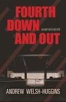 Andrew Welsh-Huggins - Fourth Down and Out