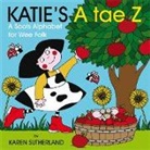 James Robertson, Karen Sutherland - Katie's A Tae Z