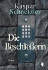 Kaspar Schnetzler - Die Beschliesserin