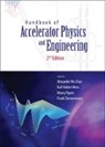 Alexander Wu Chao, Karl-Hubert Mess, Maury Tigner, Frank Zimmermann - Handbook Of Accelerator Physics And Engineering (2nd Edition)