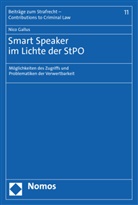 Nico Gallus, Christoph Burchard (Prof. Dr.), Eisele (Prof. Dr.) - Smart Speaker im Lichte der StPO