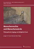Berr, Karsten Berr, Jürgen H. Franz, Jürgen H Franz - Menschenrechte und Menschenwürde