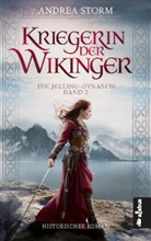 Andrea Storm - Kriegerin der Wikinger. Die Jelling-Dynastie. Band 2