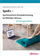 Christian Haas, Christian T. Haas, LEENERS Gesundheit &amp; Kommunikation GmbH, Christina Lutz, Stephanie Woschek, DMSG-LV RLP e.V.... - SpoKs - Sportorientierte Kompaktschulung bei Multipler Sklerose