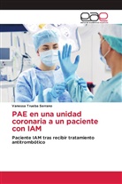 Vanessa Trueba Serrano - PAE en una unidad coronaria a un paciente con IAM