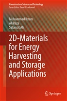 Salamat Ali, Muhammad Ikram, Ali Raza - 2D-Materials for Energy Harvesting and Storage Applications