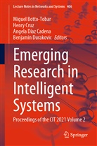 Miguel Botto-Tobar, Henry Cruz, Angela Díaz Cadena, Angela Díaz Cadena et al, Benjamin Durakovic - Emerging Research in Intelligent Systems