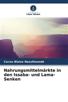 Cocou Blaise Nassihoundé - Nahrungsmittelmärkte in den Issaba- und Lama-Senken