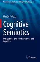 Claudio Paolucci - Cognitive Semiotics