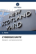 L Gana, L. Gana - CYBERSECURITE