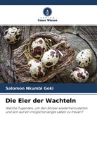 Salomon Nkumbi Goki - Die Eier der Wachteln