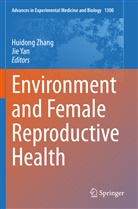 Yan, Jie Yan, Huidong Zhang - Environment and Female Reproductive Health