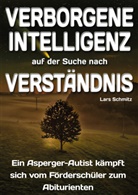 Lars Schmitz, Verlag Daniel Funk, Verlag Daniel Funk - Verborgene Intelligenz - auf der der Suche nach Verständnis