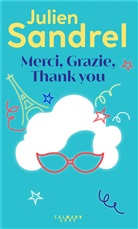 Julien Sandrel, Sandrel-j - Merci, grazie, thank you