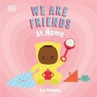 Sue Downing - We Are Friends: At Home
