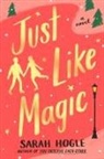 Sarah Hogle - Just Like Magic