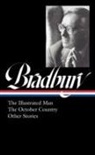 Ray Bradbury, Jonathan R. Eller - Ray Bradbury: The Illustrated Man, The October Country & Other